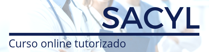 Curso online tutorizado Oposiciones SACYL Curso online tutorizado Oposiciones Sermas